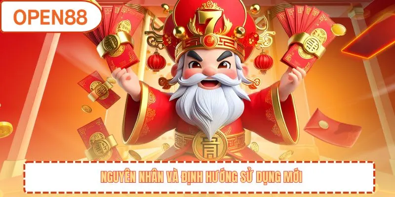 Nguyên nhân và định hướng sử dụng mới